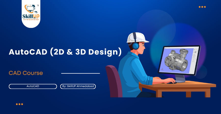 AutoCAD (2D & 3D Design) in Nikol, Ahmedabad