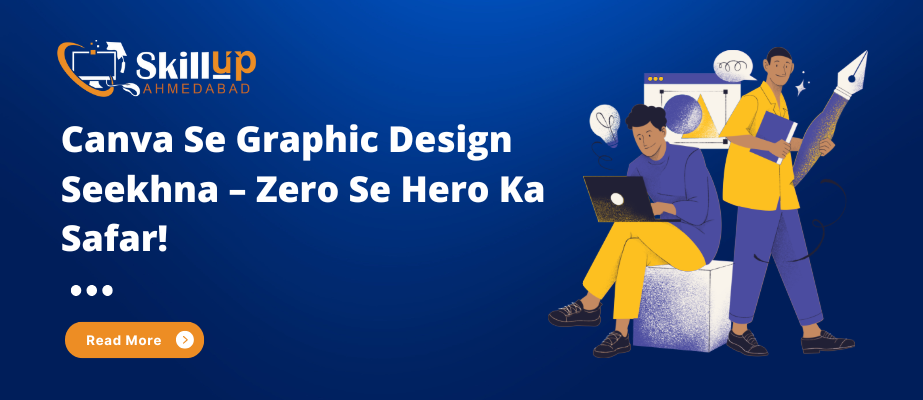 Canva Se Graphic Design Seekhna – Zero Se Hero Ka Safar!
